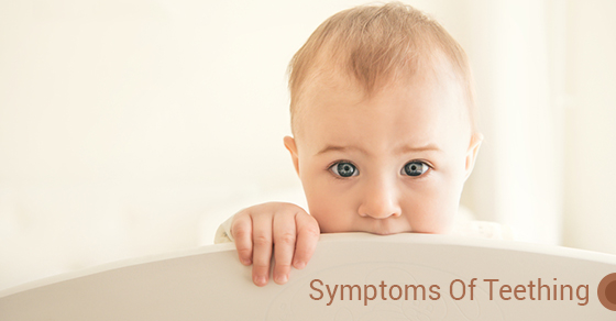 Symptoms Of Teething