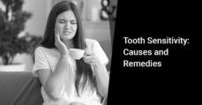 The causes and remedies for tooth sensitivity