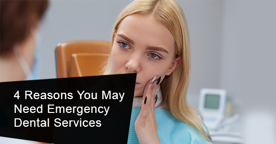 4 reasons you May need emergency dental services
