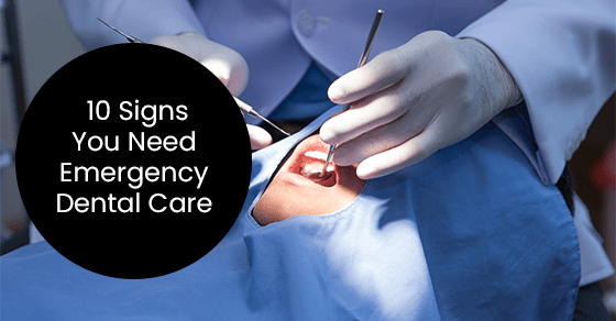 10 signs you need emergency dental care