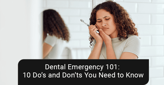 Dental emergency 101: 10 do’s and don’ts you need to know